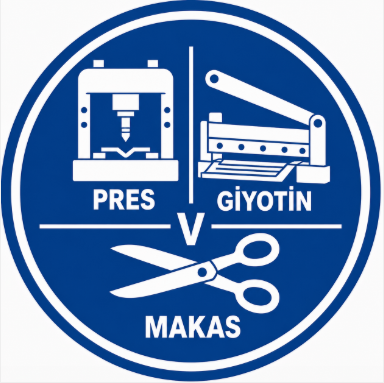 Pres, Giyotin,Makas