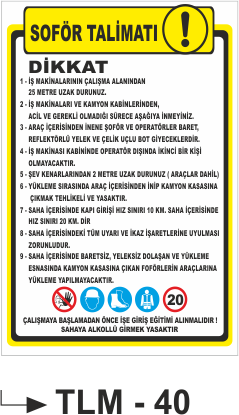 Şoför Talimat- Uyarı Levhası
