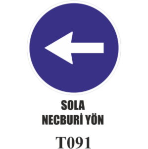 Sola Mecburi Yön- Uyarı Levhası