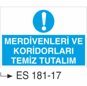 Merdivenleri Ve Koridorları Temiz Tutalım -Uyarı Levhası