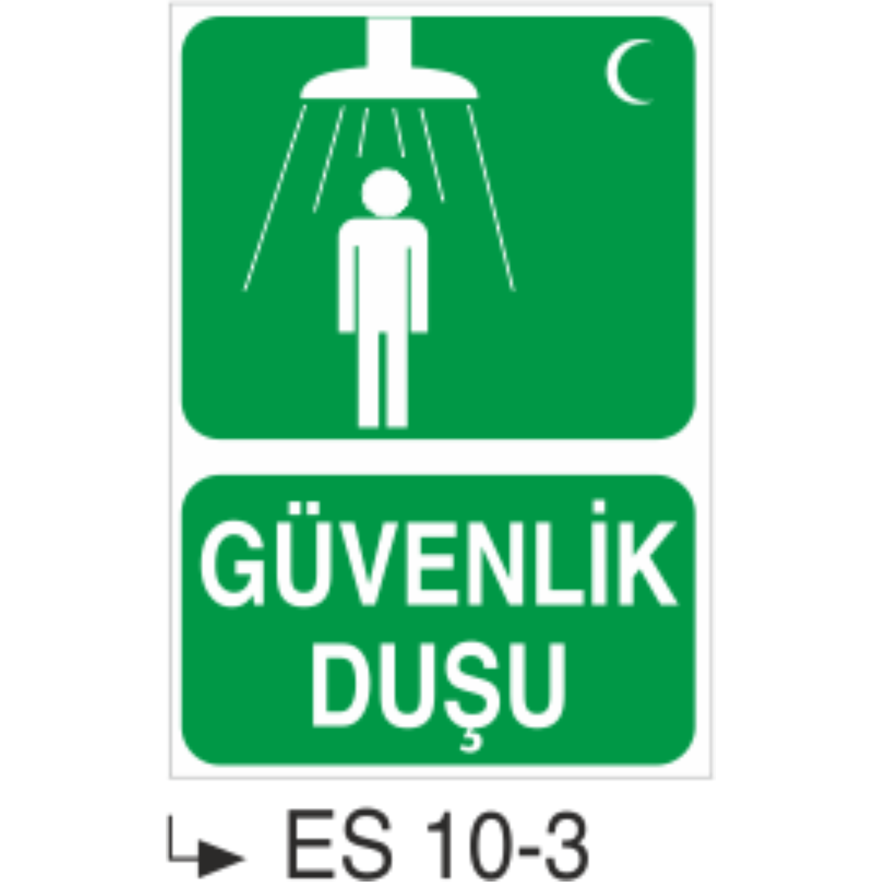 Güvenlik Duşu - Uyarı  Levhası