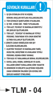 Güvenlik Kuralları -Uyarı Levhası