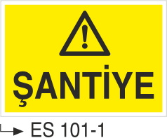 Şantiye - Uyarı Levhası