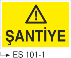 Şantiye - Uyarı Levhası