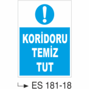 KoridoruTemiz Tutalım -Uyarı Levhası