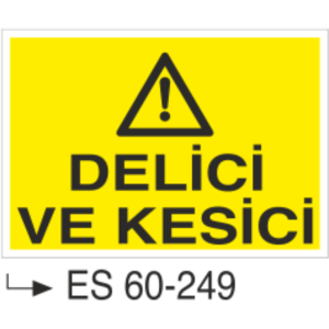 Delici Ve Kesici-Uyarı Levhası