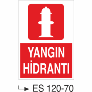 Yangın Hidrantı- Uyarı Levhası