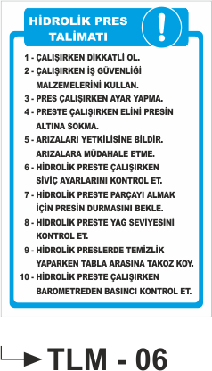 Hidrolik Pres Talimatı  -Uyarı Levhası