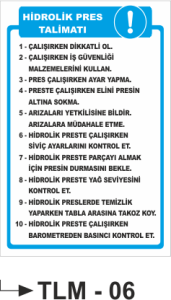 Hidrolik Pres Talimatı  -Uyarı Levhası