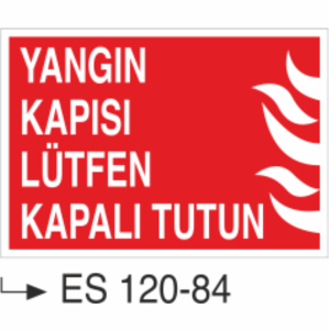 Yangın Kapısını Lütfen Kapalı Tutun- Uyarı Levhası