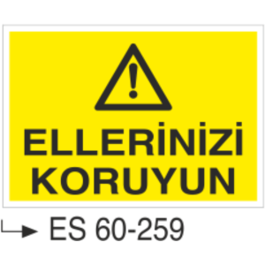 Ellerinizi Koruyun-Uyarı Levhası