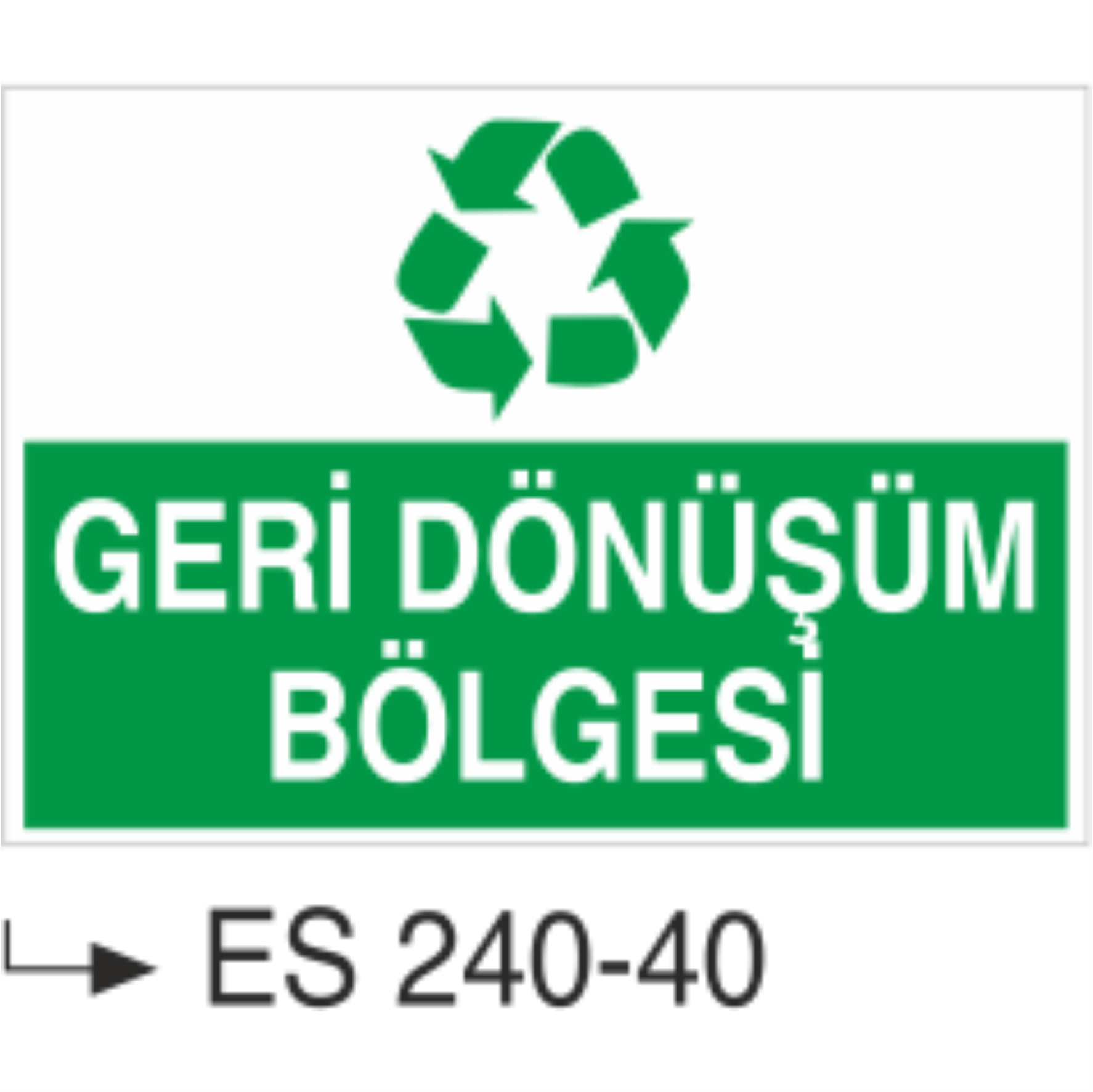 Geri Dönüşüm Bölgesi - Uyarı Levhası