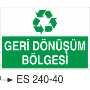 Geri Dönüşüm Bölgesi - Uyarı Levhası
