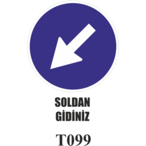 Soldan Gidiniz - Uyarı Levhası