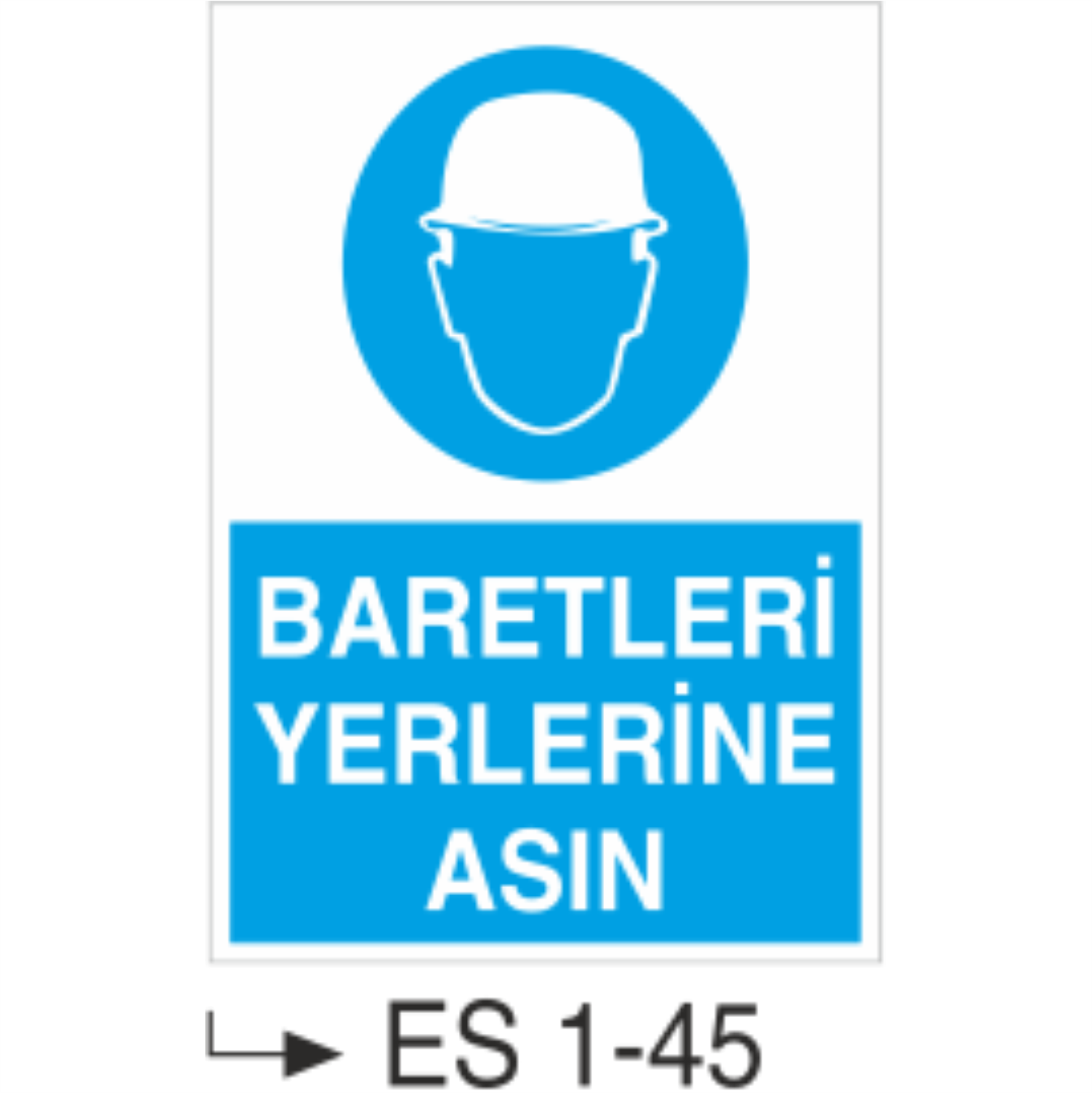 Baretleri Yerlerine Asın - Uyarı Levhası