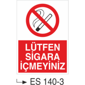 Lütfen Sigara İçmeyiniz- Uyarı Levhası