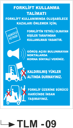 Forklift Kullanım Talimatı -Uyarı Levhası
