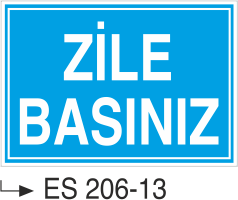 Zile Basınız  - Uyarı Levhası