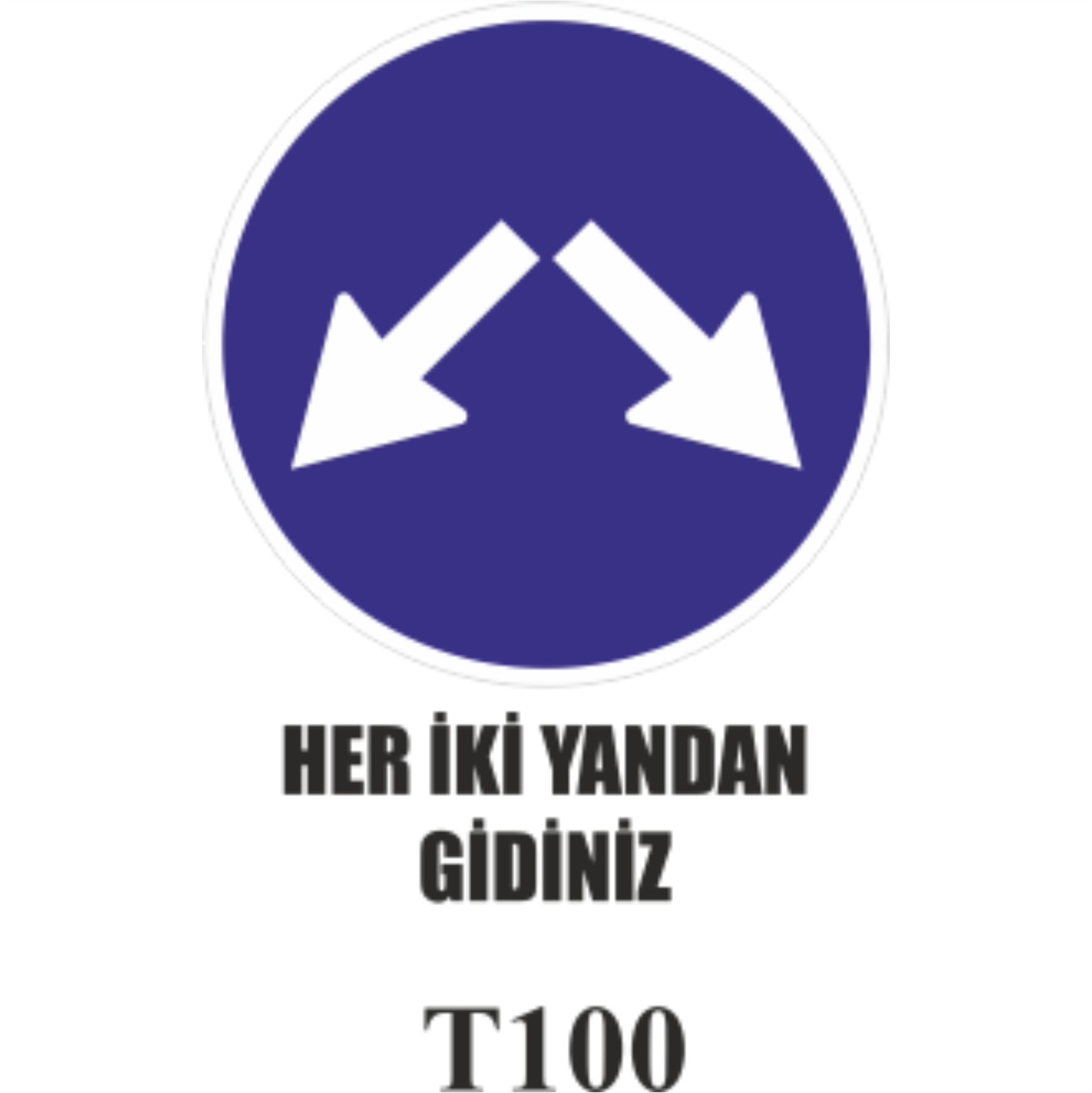 Her İki Yandan Gidiniz - Uyarı Levhası