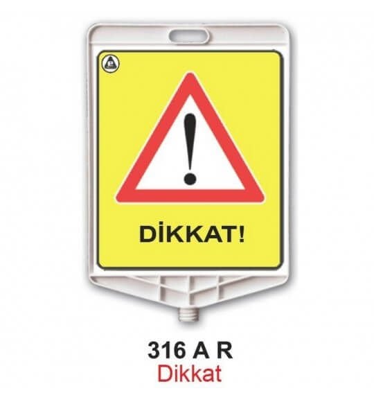 Dikkat Uyarı Levhası (ADL316)