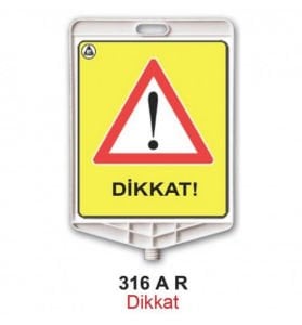 Dikkat Uyarı Levhası (ADL316)