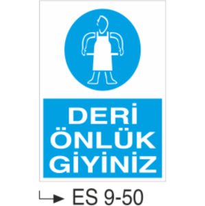 Deri Önlük Giyiniz-Uyarı  Levhası