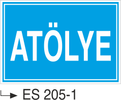 Atölye- Uyarı Levhası