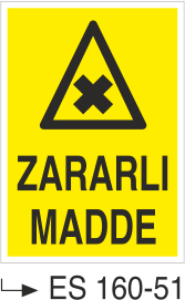 Zararlı Madde- Uyarı Levhası