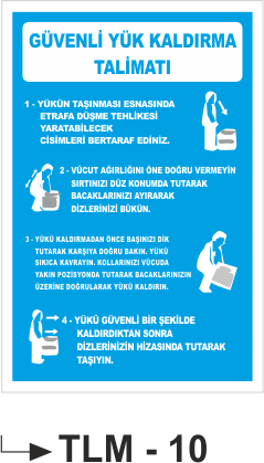 Güvenli Yük Kaldırma Talimatı -Uyarı Levhası