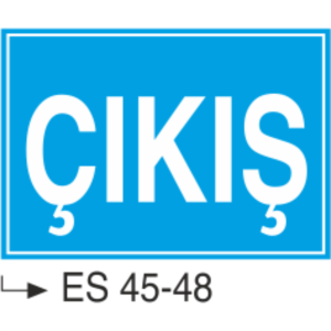 Çıkış-Uyarı Levhası