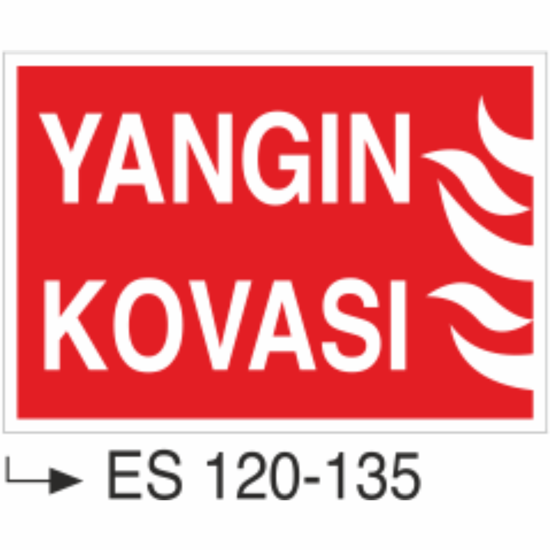 Yangın Kovası- Uyarı Levhası