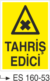 Tahriş Madde- Uyarı Levhası