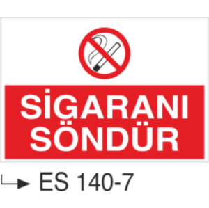 Sigaranı Söndür- Uyarı Levhası