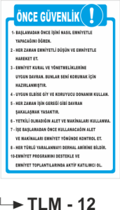 Önce Güvenlik -Uyarı Levhası