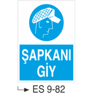 Şapkanı Giy-Uyarı  Levhası