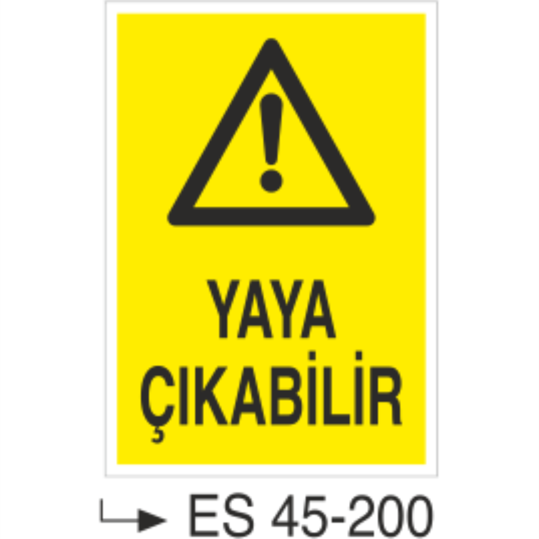 Yaya Çıkabilir-Uyarı Levhası