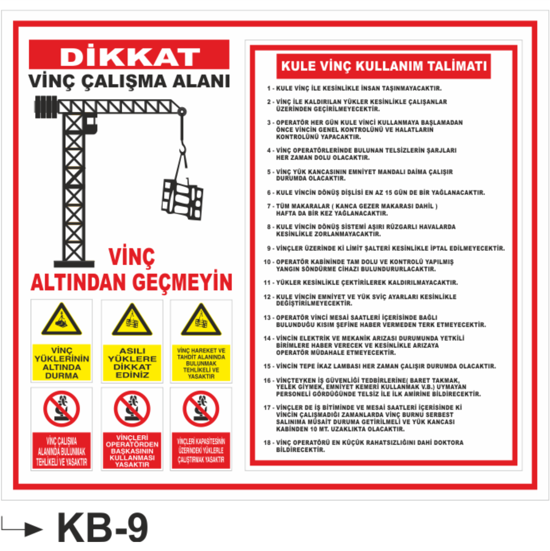 Dikkat Vinç Çalışma Alanı Kombine Uyarı Levhası- Uyarı Levhaları