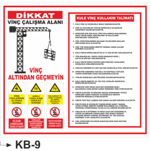 Dikkat Vinç Çalışma Alanı Kombine Uyarı Levhası- Uyarı Levhaları