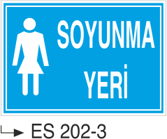 Soyunma Yeri- Uyarı Levhası