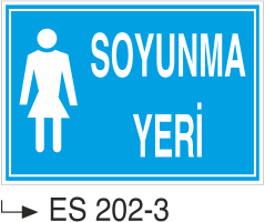 Soyunma Yeri- Uyarı Levhası