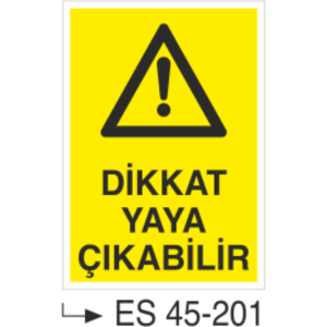 Dikkat Yaya Çıkabilir-Uyarı Levhası