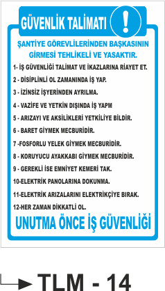 Güvenlik Talimatı -Uyarı Levhası