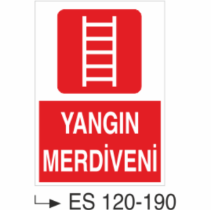 Yangın Merdiveni - Uyarı Levhası