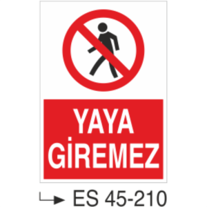 Yaya Giremez-Uyarı Levhası