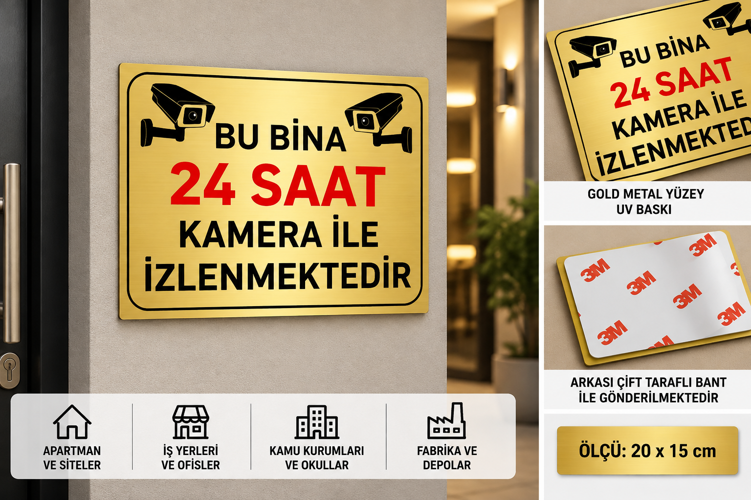 Bu Bina 24 Saat Kamera ile İzlenmektedir Levhası Gold Metal 20x15 cm