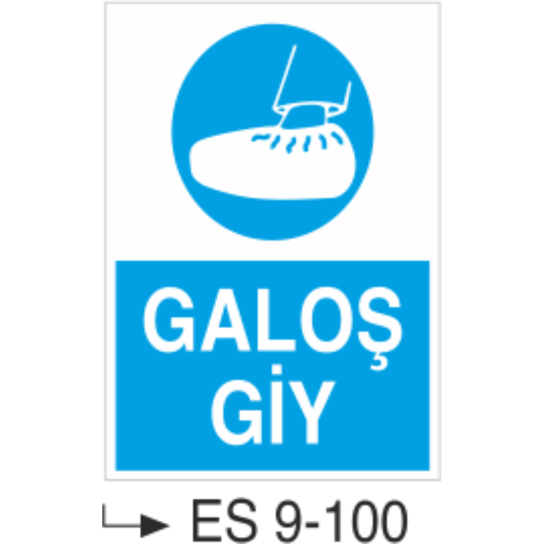 Galoş Giy-Uyarı  Levhası