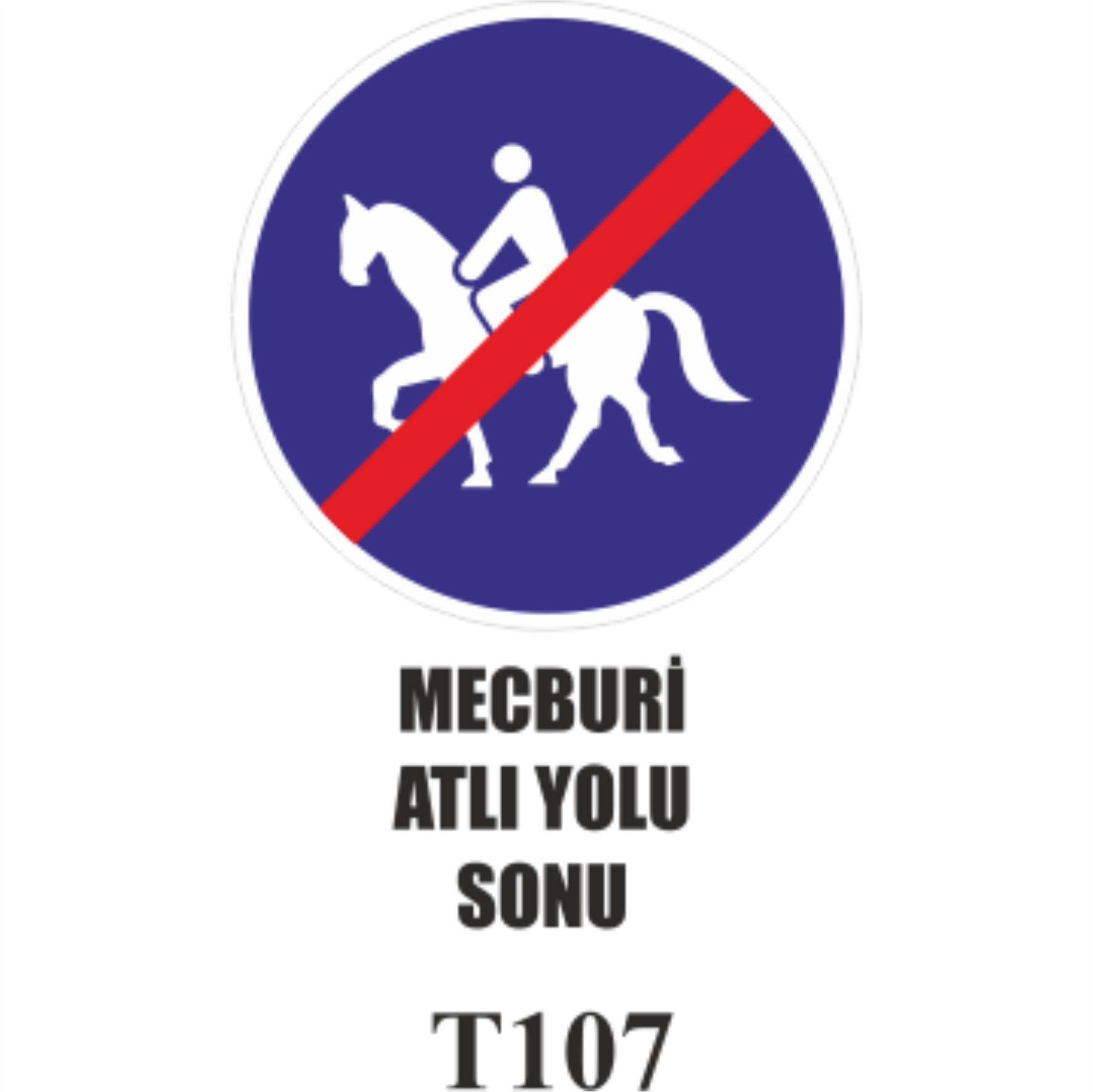 Mecburi Atlı Yolu Sonu- Uyarı Levhası