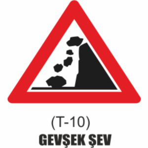 Gevşek Şev Tabelası- Uyarı Levhaları