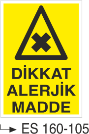 Dikkat Alerjik Madde  - Uyarı Levhası