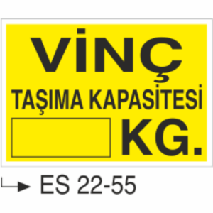Vinç Taşıma Kapasitesi- Uyarı  Levhası